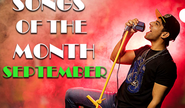 Songs of The Month September